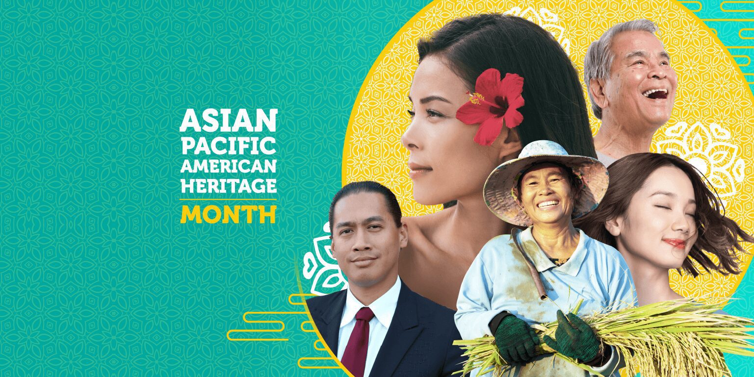 Asian Pacific American Heritage Month