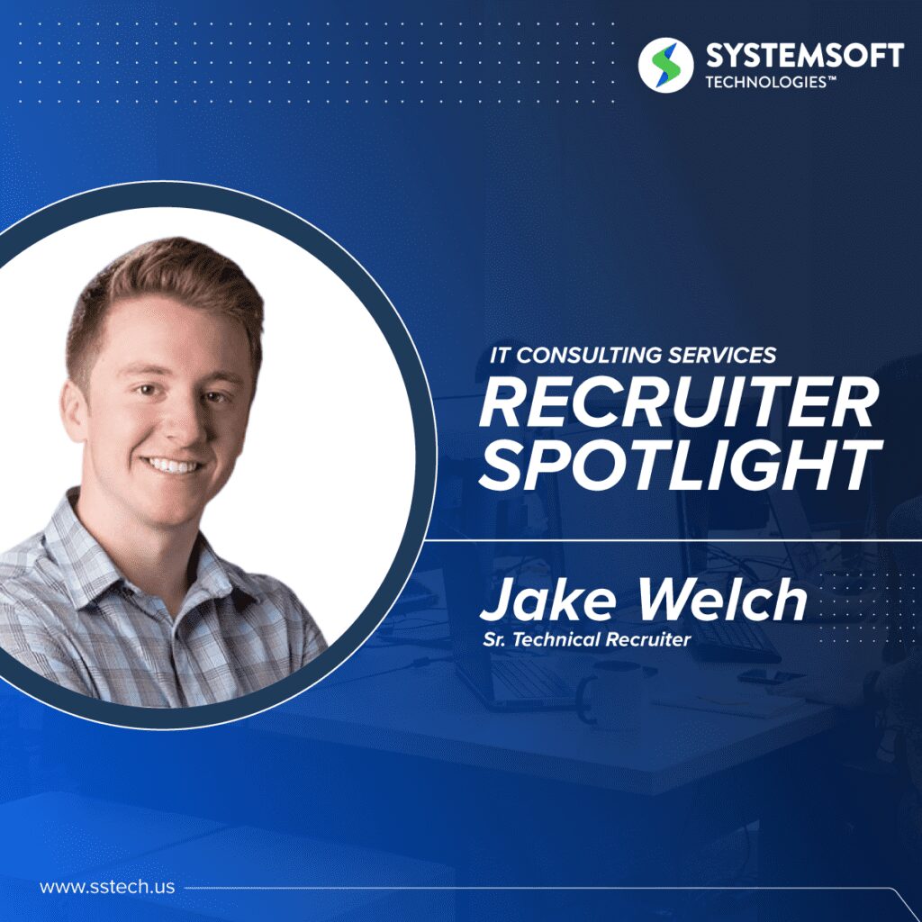 IT Consulting services recruiter spotlight , Jake Welch, senior technical recruiter